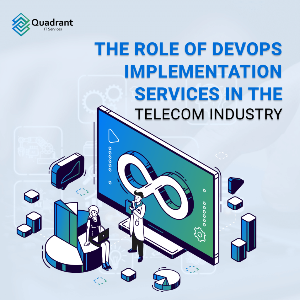 The Role of DevOps Implementation Services in the Telecom Industry