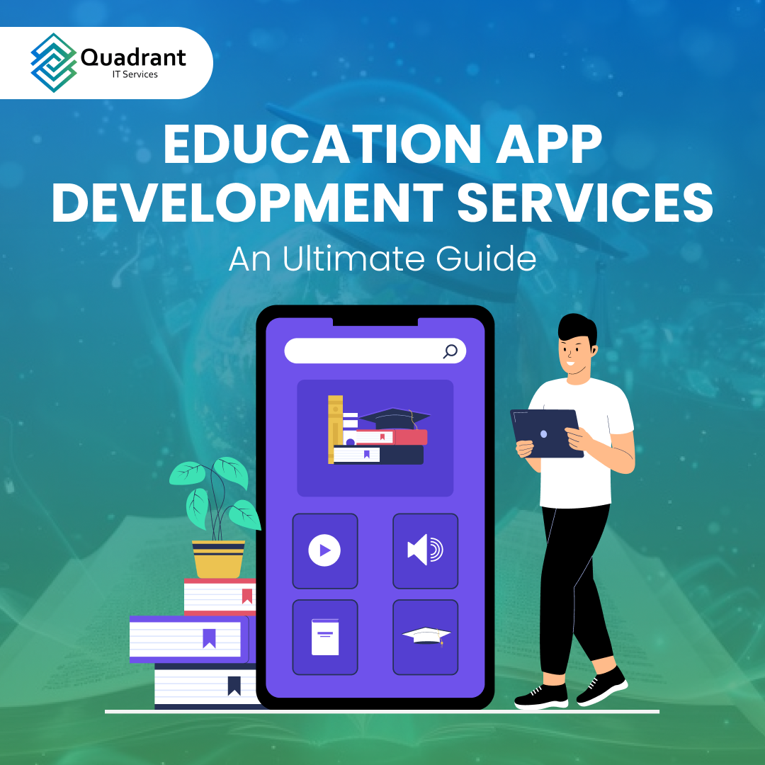 Education App Development Services An Ultimate Guide